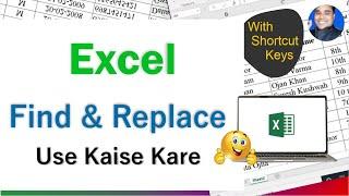 Excel Me Find Replace Kaise Use Kare | Excel Find Replace Shortcut Keys | Excel Find Replace Use