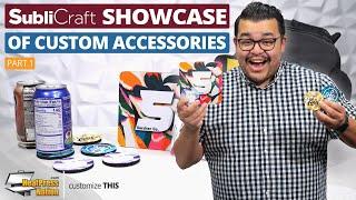 SubliCraft Showcase: Accessories To Produce For Your Side Gig (Part 1)