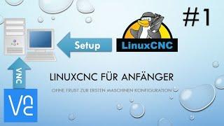 #1 LinuxCNC 4 beginners - Vorbereitung und Installation + VNC Zugriff