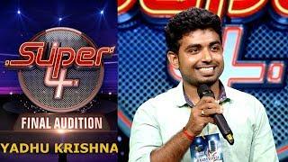 Super 4 I Yadhu Krishnan- FInal Audition I Mazhavil Manorama