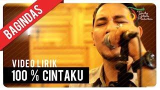 Bagindas - 100% Cintaku | Official Video Lirik