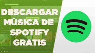 Descargar【CANCIONES DESDE SPOTIFY】【2018】-320 Kbps