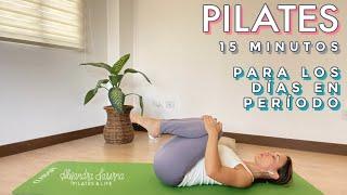 Rutina de Pilates para esos días en período, tu cuerpo necesita movimiento sin impacto. 15 minutos