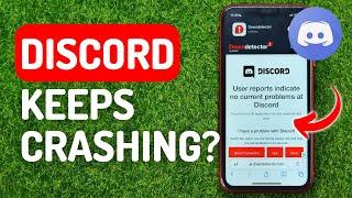 How to Fix Discord Keeps Crashing