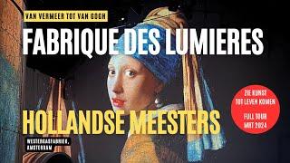 A Visual Journey "The Dutch Masters" at Fabrique des Lumières, Amsterdam