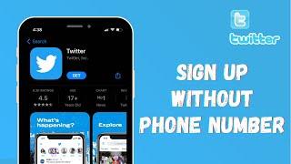 Sign Up Twitter | Create Twitter Account Without Phone Number | 2021