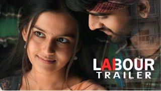 LABOUR trailer | Vinayshanmukh | Sugi Vijay | Astha Muradiya | Prasad | Edugate media | Macown