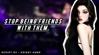 Stop Being Friends With Them. [TOXIC GIRLFRIEND] [POSSESSIVE] [GASLIGHTING] [BREAKUP][ASMR ROLEPLAY]