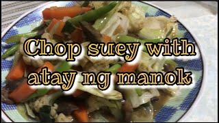 Chop suey with atay ng manok | food vlog | peanathz vlog