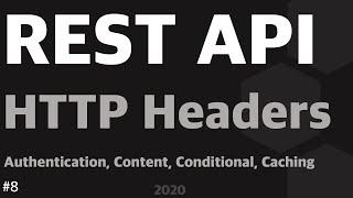 REST API Series | Tutorial 8: HTTP Headers