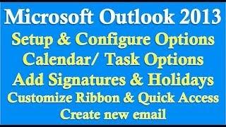 Microsoft Outlook 2013/2016 part 1 (Setup/Configure Options)