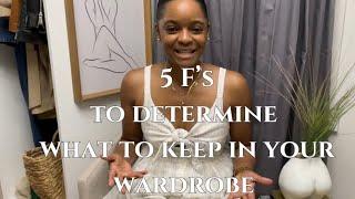 5F’s to help determine what to keep in your wardrobe