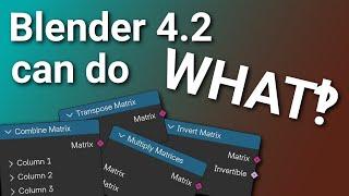 Blender 4.2 - Nodes, Updates, and Matrices?