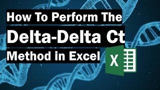 How To Perform The Delta-Delta Ct Method (In Excel)