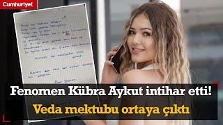 Fenomen Kübra Aykut intihar etti! Veda mektubu ortaya çıktı