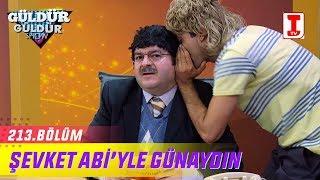 Güldür Güldür Show 213.Bölüm - Şevket Abi'yle Günaydın