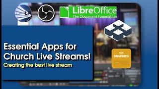 Essential Apps For Church Live Streams