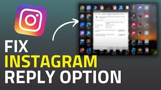 How to Get The Reply Option on Instagram - Update Instagram Messenger in 2023