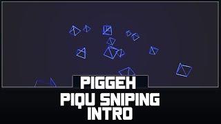 "PiQu Sniping" - Piggeh