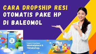 Cara Dropship Di Baleomol Pake HP Untuk Pemula - Dropship Modal Hp Tahun 2023