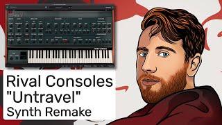 Rival Consoles - Untravel (Synth Remake)