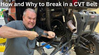 How To Break in a CVT Belt and Why