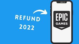 How to Request an Epic Games Store Refund | Get Refund in Epic Game