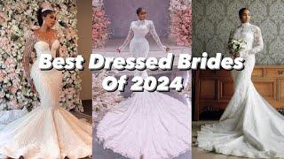 Best Dressed Nigerian Celebrity Brides Of 2024.