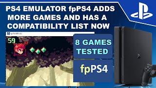 PS4 Emulator fpPS4 Adds More Games | Compatibility List Now Available