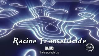 Ratus - Racine Transelucide (2023) | MENTALCORE