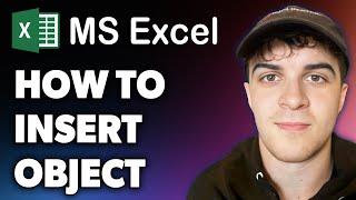 How to Insert Object in Excel 365 (Full 2024 Guide)