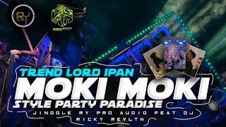 DJ VIRAL TIKTOK LORD IPAN STYLE PARTY PARADISE JINGGLE RY PRO AUDIO SPORT RICKY REVLTN