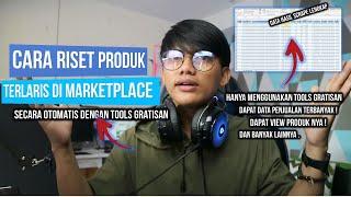 CARA RISET PRODUK TERLARIS DI MARKETPLACE DENGAN TOOLS RISET PRODUK TERLARIS DI MARKETPLACE