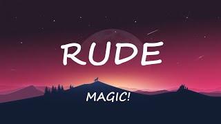 MAGIC! - Rude (Lyrics)