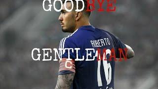 Roberto Jiménez Gago •||Goodbye Gentleman||• 2013-2016 Tribute