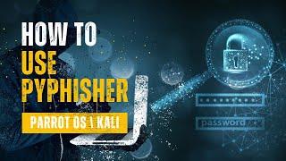 Pyphisher Tutorial | Easy-to-Use Phishing Tool for Ethical Hacking