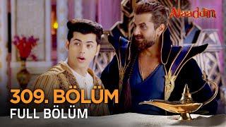 Alaaddin Hint Dizisi - Naam Toh Suna Hoga | 309. Bölüm ️ #Alaaddin #Aladdin