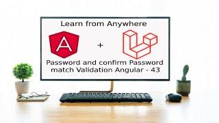 #angular9 #angular10 Password and Confirm password match validation | Angular | Full stack video