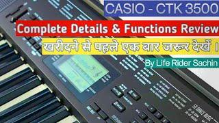 Casio - CTK 3500 Detail Review in Hindi - By Life Rider Sachin