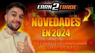 EARN2TRADE en 2024 ¿SIGUE SIENDO BUENA OPCIÓN?