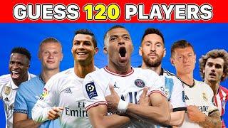 GUESS 120 FOOTBALL PLAYERS IN 3 SECONDS ️ FOOTBALL QUIZ 2024