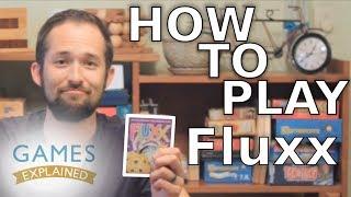 How to play Fluxx - Games Explained