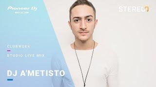 Клуб «STEREO»/Dj A`metisto  Studio Live Mix @ Pioneer DJ Moscow