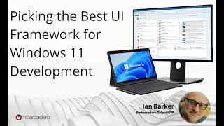 Picking the Best UI Framework for Windows 11 Development