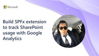 Build SPFx extension to track SharePoint usage with Google Analytics