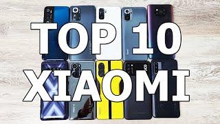 ТОП 10 СМАРТФОНОВ XIAOMI 2021  ТОЛЬКО ЛУЧШИЕ ДЕВАЙСЫ ДЛЯ ВСЕГО