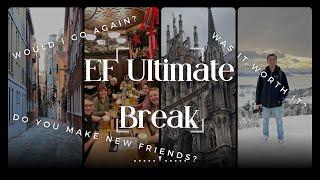 EF Ultimate Break Review (Honest thoughts and would I go again?)