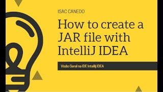 How to create a jar file with IntelliJ IDEA - Como criar um arquivo jar com IntelliJ IDEA