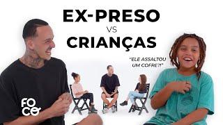 Conhecendo um ex-preso | Crianças perguntam