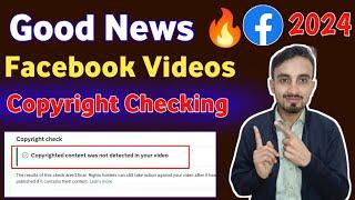 Good News  Check Copyright Matching in Facebook video | Facebook Copy Paste work